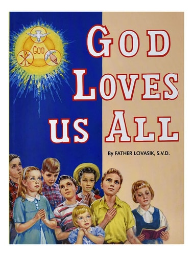 God Loves Us All