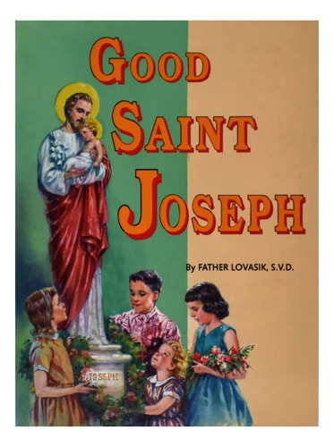Good Saint Joseph (St. Joseph Picture Books)