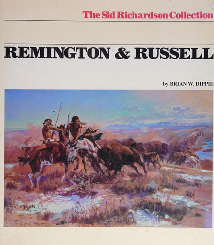 Remington & Russell: The Sid Richardson collection