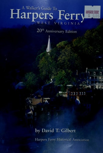 A Walker's Guide to Harpers Ferry, West Virginia