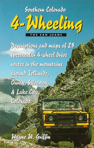 Southern Colorado 4-Wheeling, The San Juans