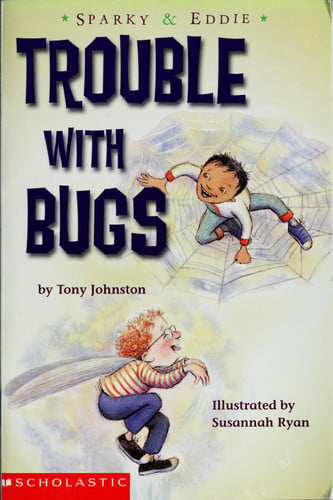 Sparky and Eddie: Trouble With Bugs
