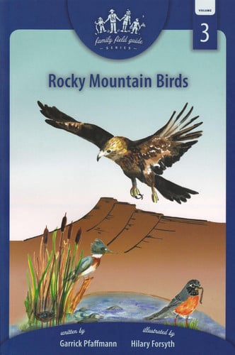 Rocky Mountain Birds (Family Field Guide Series)