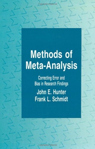 Methods of Meta-Analysis: Correcting Error and Bias in Research Findings