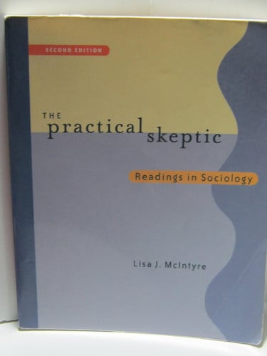 The Practical Skeptic: Readings In Sociology