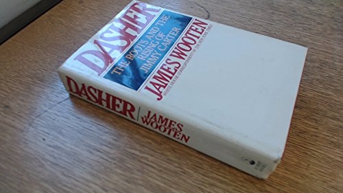 Dasher: The roots and the rising of Jimmy Carter
