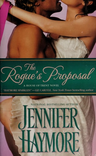 The Rogue's Proposal (House of Trent, 4)