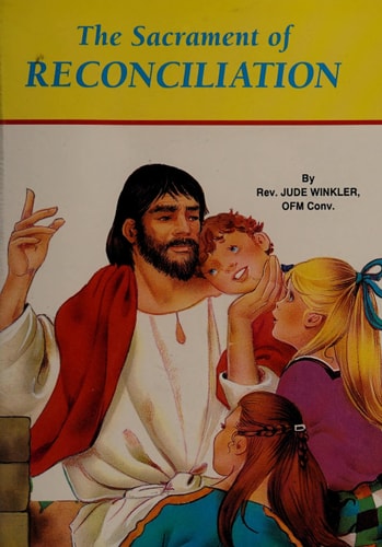 The Sacrament of Reconciliation