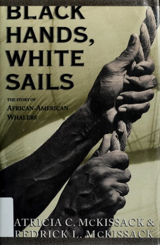 Black Hands, White Sails (Coretta Scott King Author Honor Books)