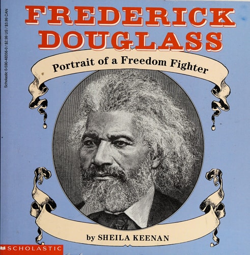 Frederick Douglass Portrait of a Freedom Fighter