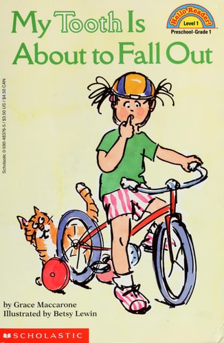 My Tooth Is About to Fall Out (Scholastic Reader Level 1)