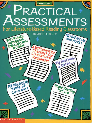Practical Assessments for Literature-Based Reading Classrooms
