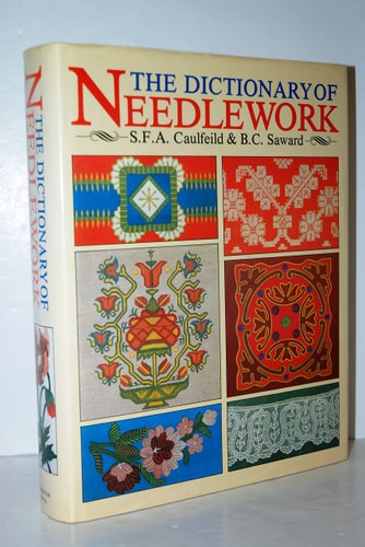 The Dictionary of Needlework