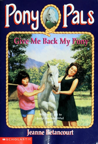 Give Me Back My Pony