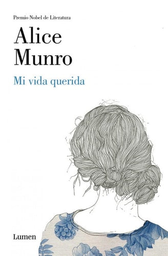 Mi vida querida (Spanish Edition)