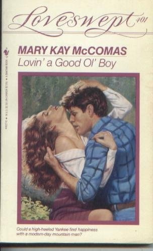 LOVIN' A GOOD OL' BOY (Loveswept)