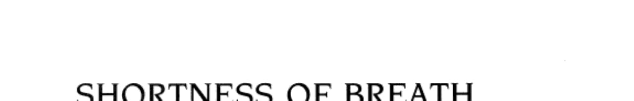 Shortness of Breath: A Guide to Better Living and Breathing