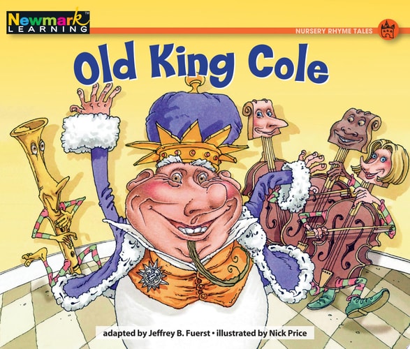 Old King Cole (Rising Readers: Nursery Rhyme Tales Levels A-i)