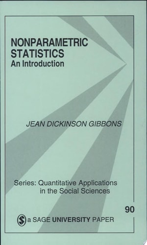 Nonparametric Statistics: An Introduction (Quantitative Applications in the Social Sciences)
