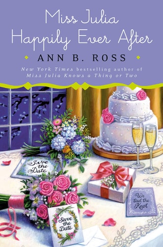 Miss Julia Happily Ever After A Novel