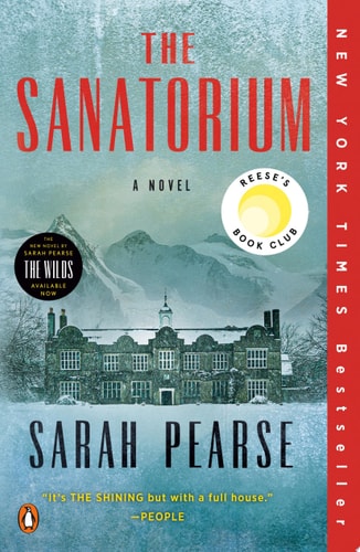The Sanatorium: Reese's Book Club A Novel