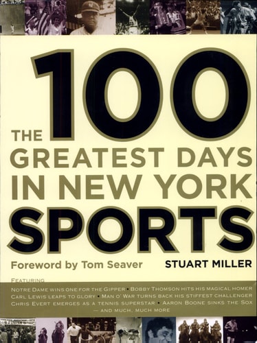 The 100 Greatest Days in New York Sports