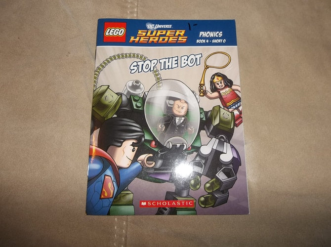 Lego DC Universe Super Heros Phonics Book 4 Short O Scholastic Stop The Bot