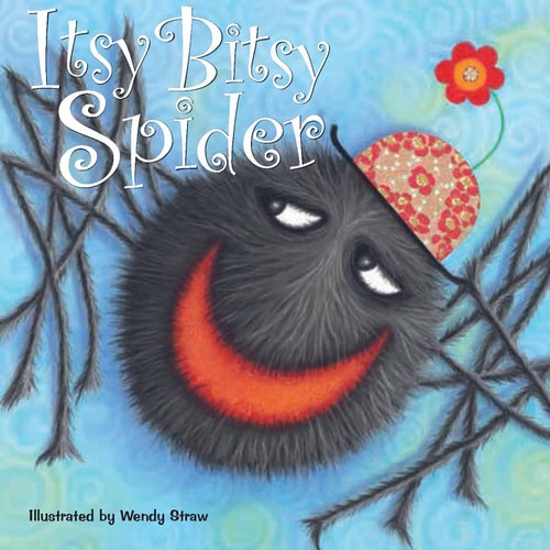 Itsy Bitsy Spider (Wendy Straw's Nursery Rhyme Collection)