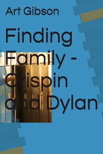 Finding Family - Crispin and Dylan