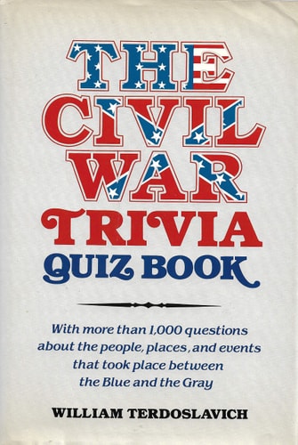 Civil War Trivia Quiz Book