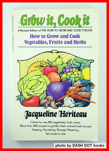 Grow It, Cook It