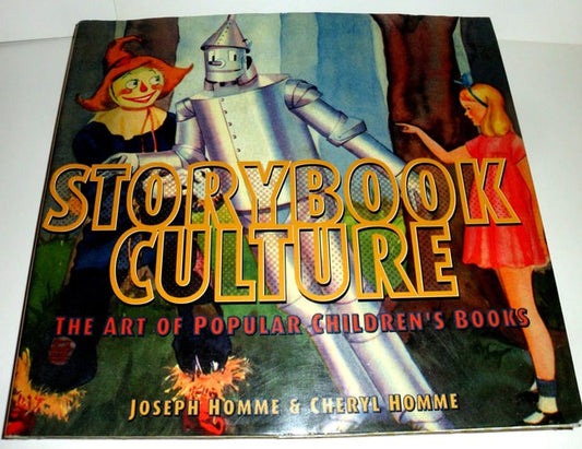 Storybook Culture The Art of Popular Children's Books