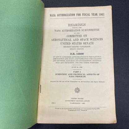 NASA Authorization for Fiscal Year 1961 - Senate Committee on Aeronautical and Space Sciences - Part 2 - 1960