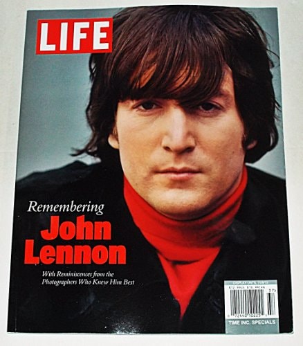 Life: Remembering John Lennon: 25 Years Later