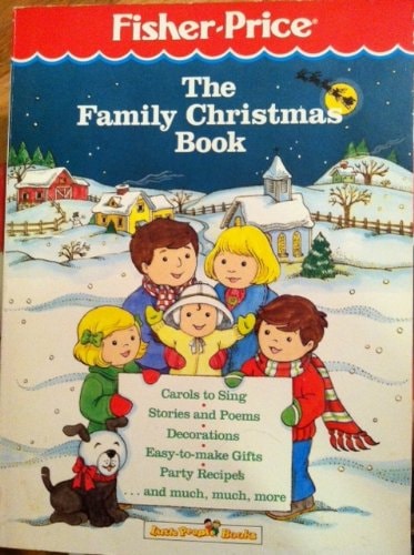 The Family Christmas Book (Fisher Price)