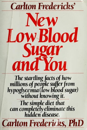 Carlton fredericks' new low blood sugar and you