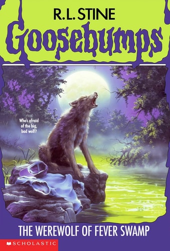 The Werewolf of Fever Swamp (Goosebumps, No.14)