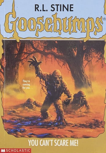 Goosebumps: You Can't Scare Me