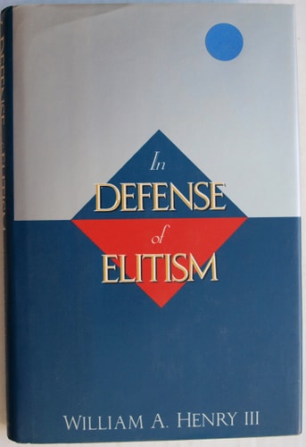 In Defense of Elitism