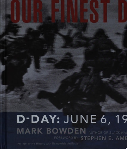 Our Finest Day: D-Day, June 6, 1944