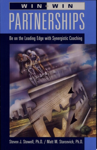 Win-Win Partnerships: Be on the Leading Edge with Synergistic Coaching