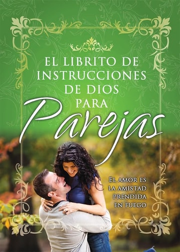 El librito de instrucciones de Dios para parejas (God's Little Instruction Books (Spanish)) (Spanish Edition)