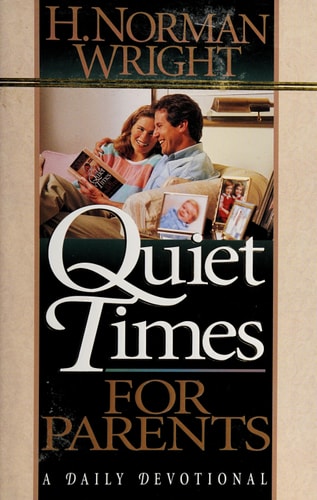 Quiet Time for Parents: A Daily Devotional