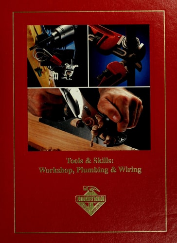Tools & Skills: Workshop, Plumbing & Wiring