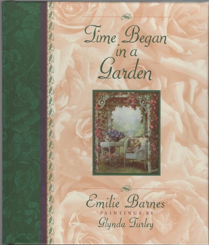 Time Began in a Garden (ILLUSTRATED)