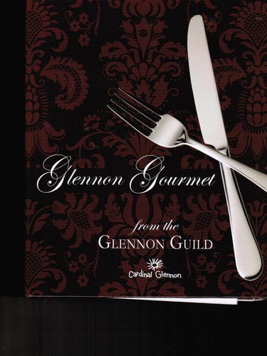 Glennon Gourmet Cookbook from the Glennon Guild (Cardinal Glennon)