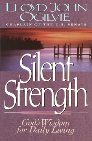 Silent Strength: God's Wisdom for Daily Living