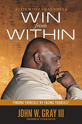 Win from Within: Finding Yourself by Facing Yourself
