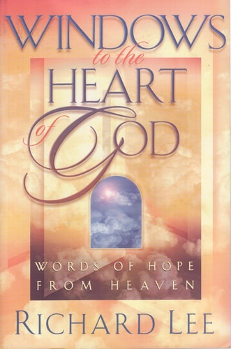 Windows to the Heart of God: Words of Hope from Heaven