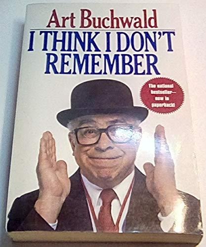 I Think I Don't Remember
